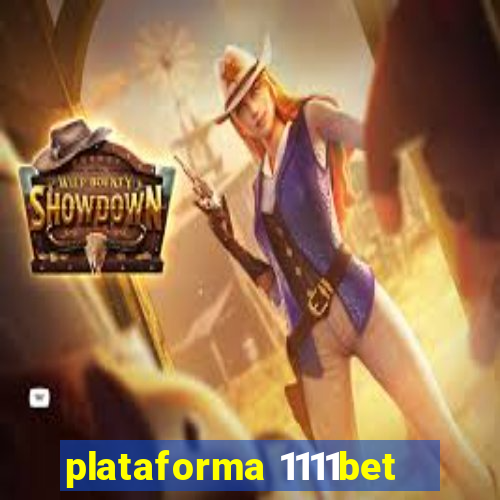 plataforma 1111bet